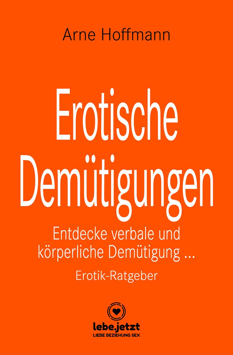 Erotische Demütigungen | Erotik Ratgeber